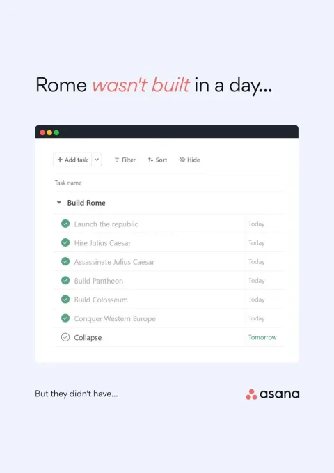 Asana — Rome Wasn't Built in a Day