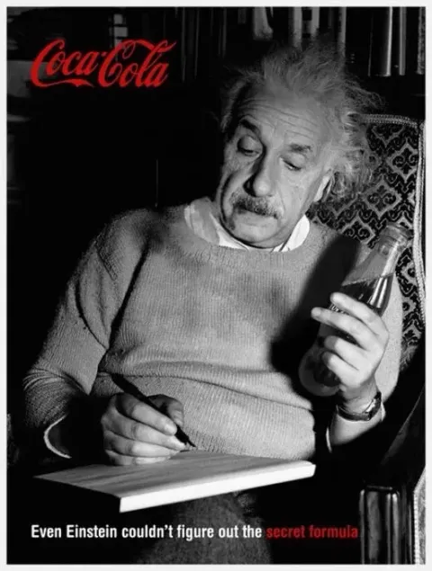Coca-Cola — Even Einstein Couldn't Figure Out the Secret Formula