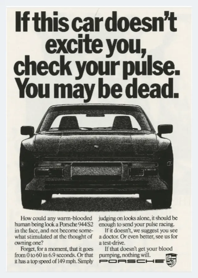 Porsche — If this car doesn't excite you, check your pulse