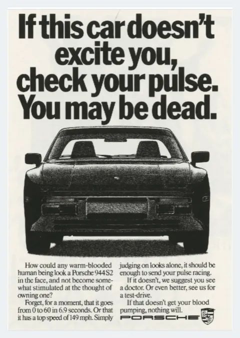 Porsche — If this car doesn't excite you, check your pulse
