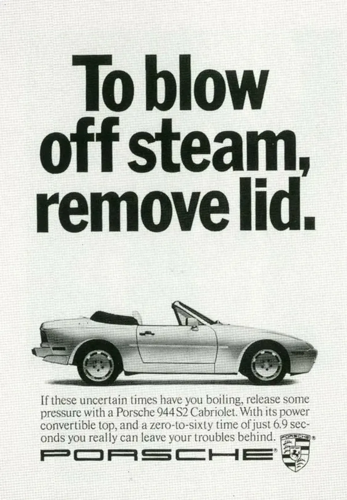 Porsche — To Blow Off Steam, Remove Lid