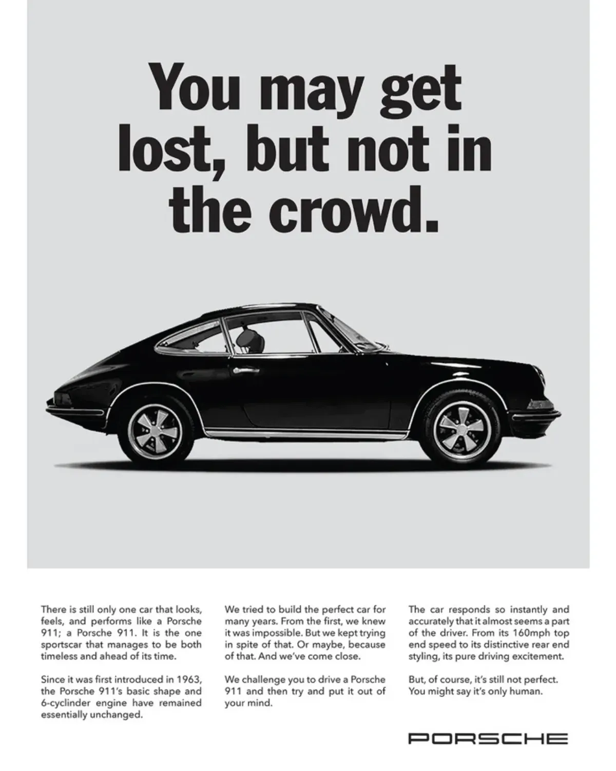 Porsche — You may get lost, but not in the crowd