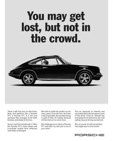 Porsche — You may get lost, but not in the crowd