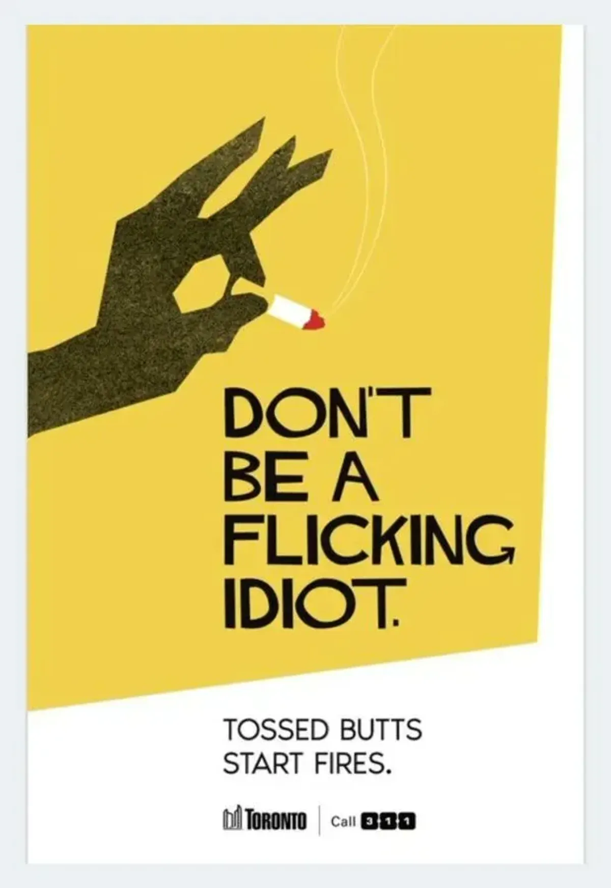 City of Toronto — Don't Be a Flicking Idiot